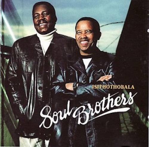 Soul Brothers - Isithothobala