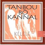 Tanbou Bo Kannal - Kelele