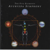 The Five Elements - Ayurveda Symphony