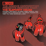 Various - The Groove Corporation presents Remixe from the Elephant House