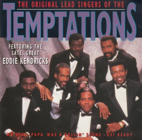 The Temptations - The original lead singers of The Temptations Feat. Eddie Kendricks