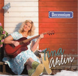 Tina Ahlin - Deccennium