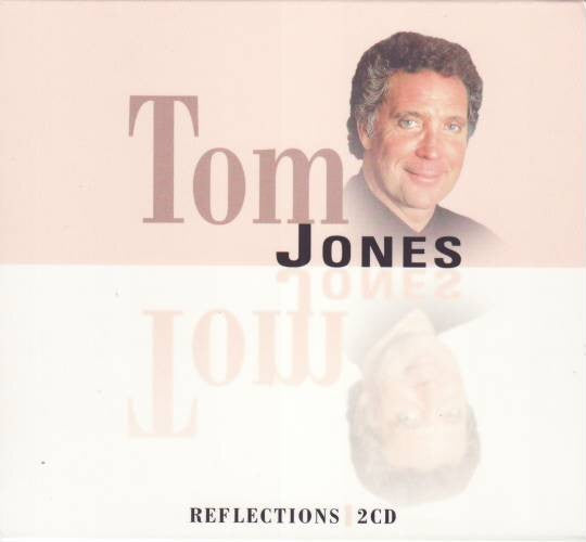 Tom Jones - Reflections (2 CDs)