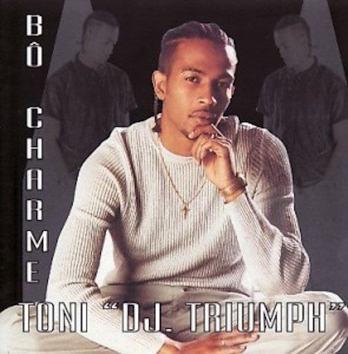 Toni DJ - Triumph Bo Charme