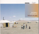 Ensemble Integrales - Traces of Asia