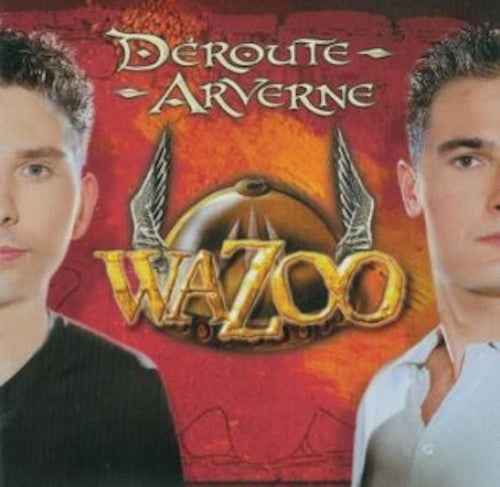 Wazoo - Deroute Arverne