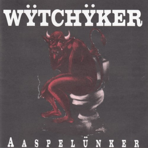 Wytchyker - Aaspelünker