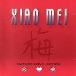 Xiao Mei - Nature love motion