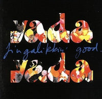 Yada Yada - Fingalikkin' Good