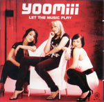 Yoomiii - Let the music play