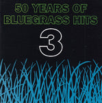Various - 50 years of bluegrass hits 3
