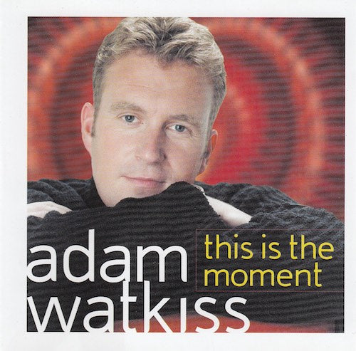 Adam Watkiss - This is the Moment