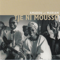 Amadou et Mariam - Tje ni mousso