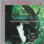 Anton Bruckner - Symphony No. 5 (Eliahu Inbal)