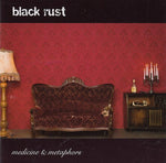 Black Rust - Medicine & metaphors