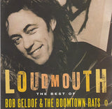 Bob Geldof & The Boomtown Rats - Loudmouth - The best of