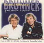 Brunner & Brunner - Eine Nacht in deinen Armen