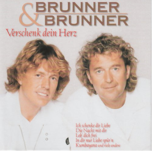 Brunner & Brunner - Verschenk dein Herz