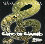 Marcia Siqueira - Canto de Caminho