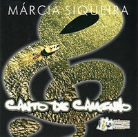 Marcia Siqueira - Canto de Caminho