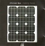 Chicken Lips - Making faces
