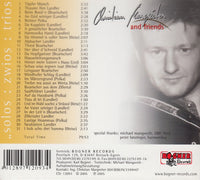 Christian Margreifer & Friends - Solos : zwios : trios