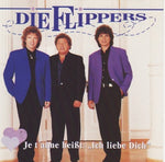 Die Flippers - Je t'aime heißt : Ich liebe dich