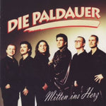 Die Paldauer - Mitten ins Herz