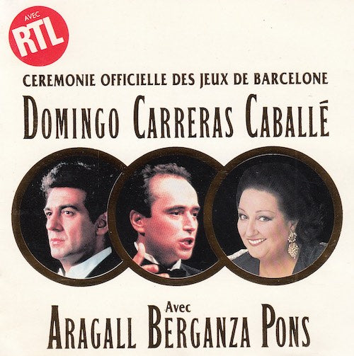 Domingo/Carreras/Caballe - Jeux de Barcelone