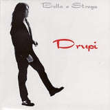 Drupi - Bella E Strega