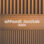 Effendi Jazzlab - Reunion