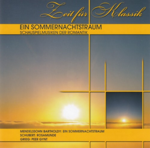Ein Sommernachtstraum - Schauspielmusiken der Romantik