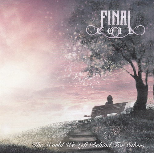 Final Coil - The world we left behind for others