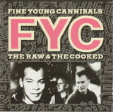 Fine Young Cannibals - The raw & the cooked