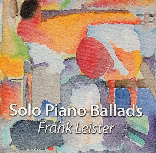 Frank Leister - Solo piano ballads