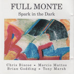 Full Monte - Spark in the dark