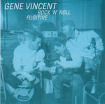 Gene Vincent - Rock 'n' roll fugitive