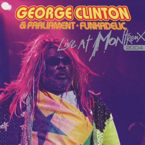 George Clinton - Live at Montreux 2004