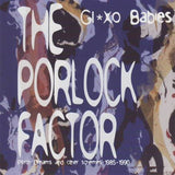 Glaxo Babies - Porlock factor