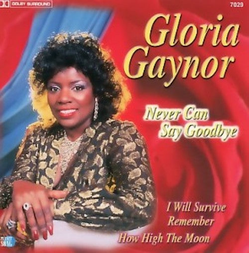 Gloria Gaynor - Never can say goodbye