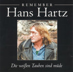 Hans Hartz - Remember - Die weißen Tauben sind müde