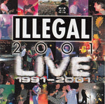 Illegal 2001 - Live 1991-2001 (2 CDs)