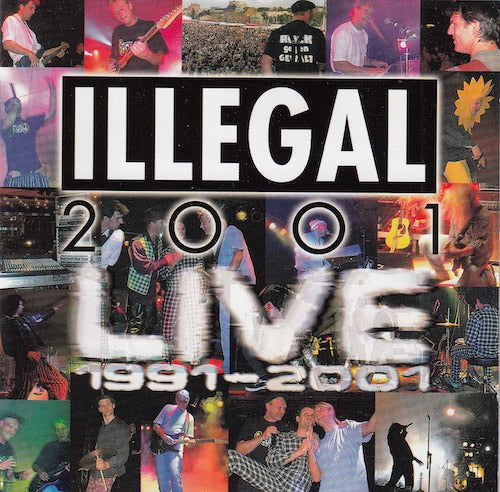 Illegal 2001 - Live 1991-2001 (2 CDs)