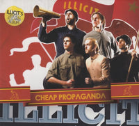 Illicit - Cheap propaganda