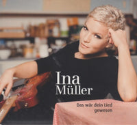 Ina Müller - Das wär dein Lied gewesen