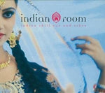 Various - Indian room (Indian chill out and vibes) 2 CDs