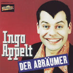 Ingo Appelt - Der Abräumer