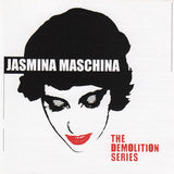 Jasmina Maschina - The demolition series