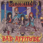 Jezebelle - Bad attitude