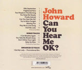 John Howard - Can you hear me ok ?